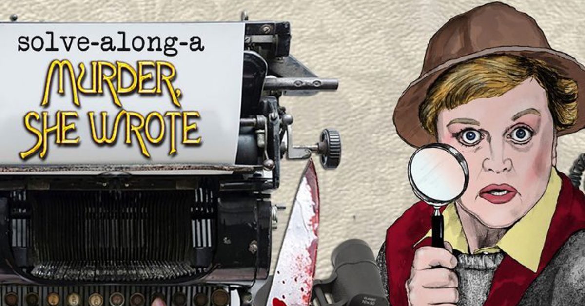 Solve-Along-A Murder She Wrote at The Old Town Hall, Hemel Hempstead